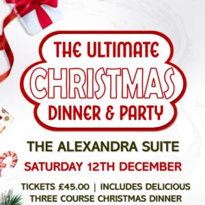 Ultimate Christmas Dinner & Party - Saturday 12th December 2026