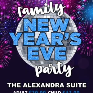 Family New Year's Eve Party - Thursday 31st December 2026