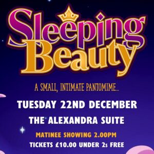 Sleeping Beauty Pantomime - 22nd December 2026